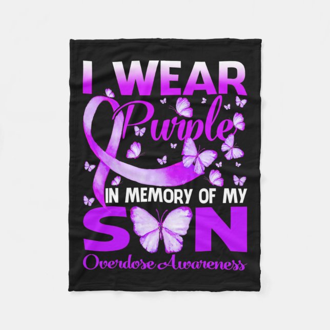 Wear Purple In Memory For My Son Overdose Awarenes Fleece Blanket (Front)