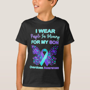 Wear Purple In Memory For My Son Overdose Awarenes T-Shirt
