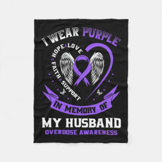 Wear Purple In Memory Of Husband Drug Overdose Awa Fleece Blanket
