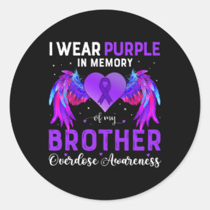Wear Purple In Memory Of My Brother Overdose Aware Classic Round Sticker