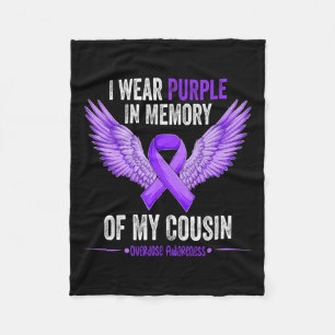 Wear Purple In Memory Of My Cousin Overdose Awaren Fleece Blanket