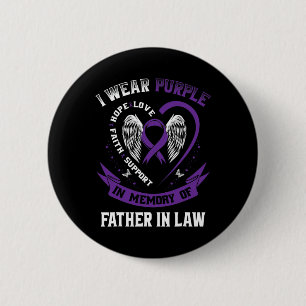 Wear Purple In Memory Of My Father In Law Pancreat 6 Cm Round Badge