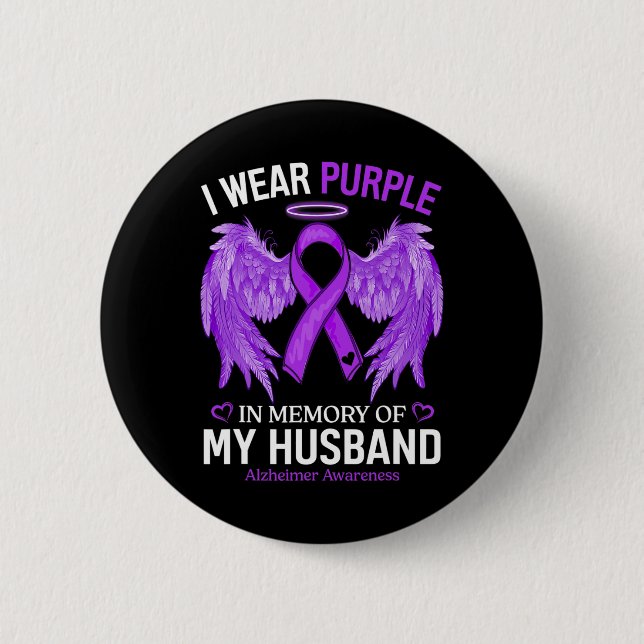 Wear Purple In Memory Of My Husband Alzheimerheime 6 Cm Round Badge (Front)