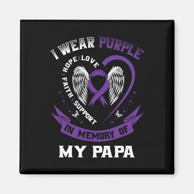 Wear Purple In Memory Of My Papa Pancreatic Cancer Magnet (Front)