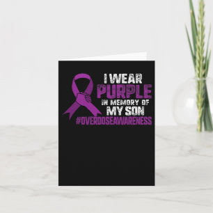 Wear Purple In Memory Of My Son Overdose Awareness Card