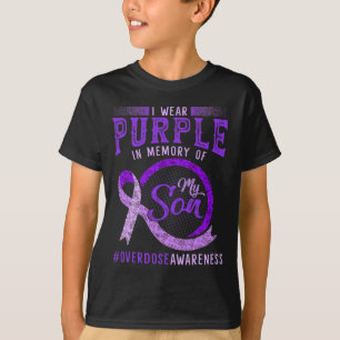 Wear Purple In Memory Of My Son Overdose Awareness T-Shirt
