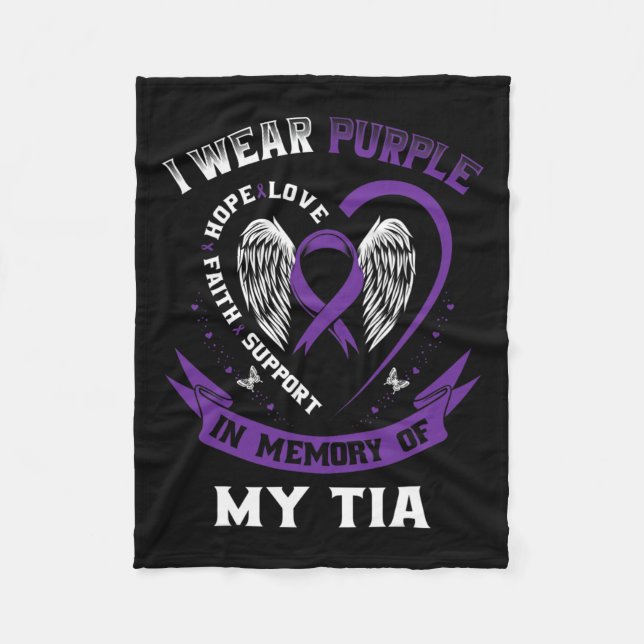 Wear Purple In Memory Of My Tia Pancreatic Cancer  Fleece Blanket (Front)