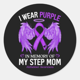 Wear Purple In Memory Of Step Mum Alzheimerheimer  Classic Round Sticker