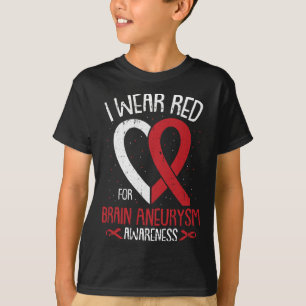 Wear Red For Brain Aneurysm Awareness Warrior Surv T-Shirt