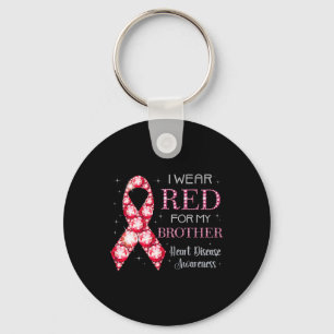 Wear Red For My Brother Heart Disease Awareness Su Key Ring
