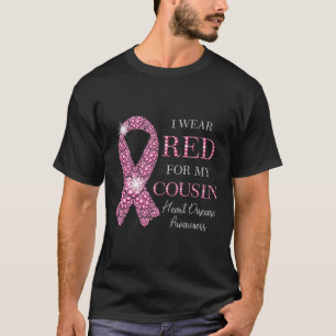 Wear Red For My Cousin Red Ribbon Heart Disease Aw T-Shirt