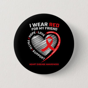 Wear Red For My Friend Heart Disease Awareness Gif 6 Cm Round Badge