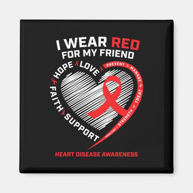 Wear Red For My Friend Heart Disease Awareness Gif Magnet (Front)