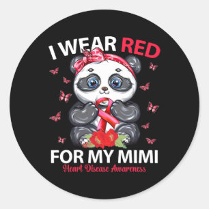 Wear Red For My Mimi Heart Disease Awareness Panda Classic Round Sticker