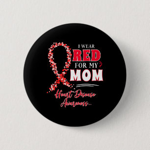 Wear Red For My Mum Heart Disease Awareness Women  6 Cm Round Badge