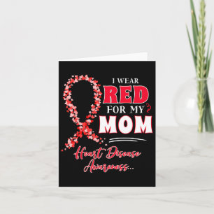 Wear Red For My Mum Heart Disease Awareness Women  Card