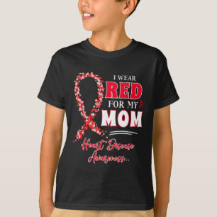 Wear Red For My Mum Heart Disease Awareness Women T-Shirt