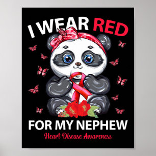 Wear Red For My Nephew Heart Disease Awareness Pan Poster