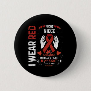 Wear Red For My Niece Fighter Heart Disease Awaren 6 Cm Round Badge