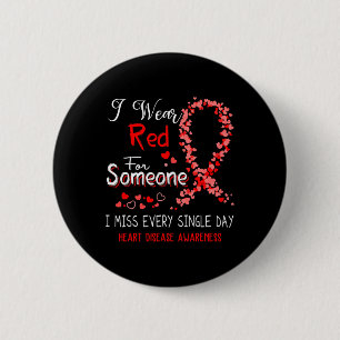 Wear Red For Someone Heart Disease Awareness 6 Cm Round Badge