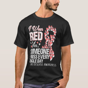 Wear Red For Someone I Miss Every Single Day T-Shirt