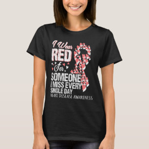 Wear Red For Someone I Miss Every Single Day T-Shirt