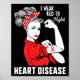Wear Red To Fight Heart Disease Awareness Chd Mum  Poster