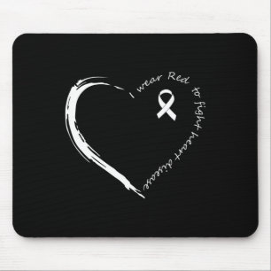 Wear Red To Fight Heart Disease Awareness Mouse Pad