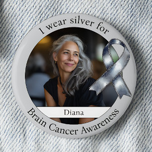 Wear Silver Brain Cancer Awareness Photo 6 Cm Round Badge