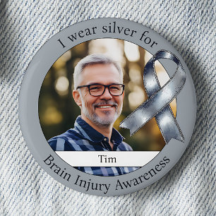 Wear Silver for Brain Injury Awareness Photo 6 Cm Round Badge