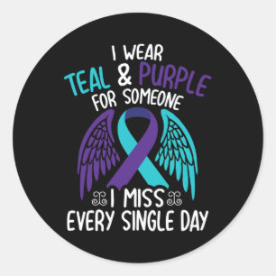 Wear Teal & Purple For Someone I Miss Every Si Classic Round Sticker