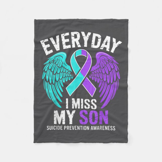 Wear Teal &amp; Purple I Miss My Son Suicide Preve Fleece Blanket (Front)