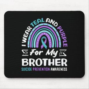 Wear Teal And Purple For Brother Suicide Mouse Pad