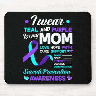 Wear Teal And Purple For My Mum Suicide Prevention Mouse Pad
