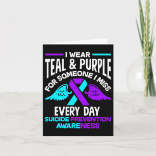 Wear Teal And Purple For Someone Miss Every Day Card