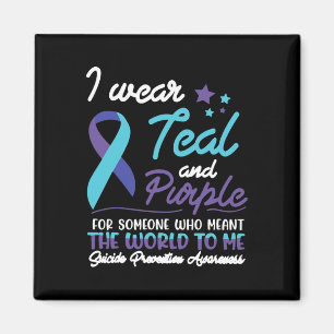 Wear Teal And Purple For Someone Who Meant The Wor Magnet