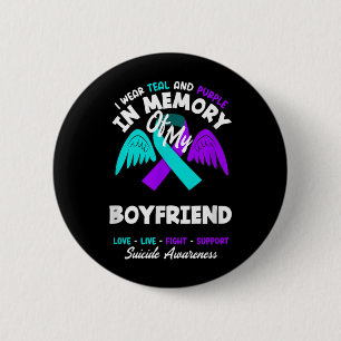 Wear Teal And Purple In Memory Of Boyfriend Design 6 Cm Round Badge