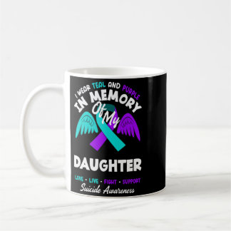 Wear Teal And Purple In Memory Of Daughter Design Coffee Mug