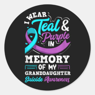 Wear Teal And Purple In Memory Of Granddaughter Classic Round Sticker