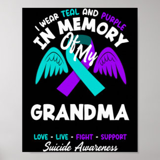 Wear Teal And Purple In Memory Of Grandma Design Poster