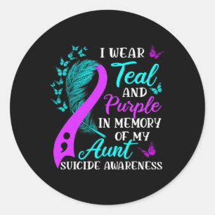 Wear Teal And Purple In Memory Of My Aunt Suicide  Classic Round Sticker