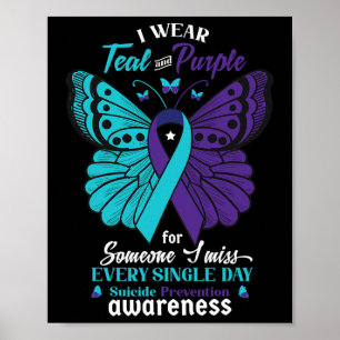 Wear Teal And Purple Suicide Awareness Mental Heal Poster