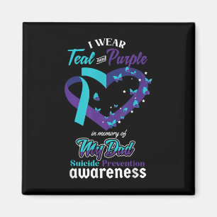 Wear Teal Purple Dad Suicide Awareness Mental Heal Magnet