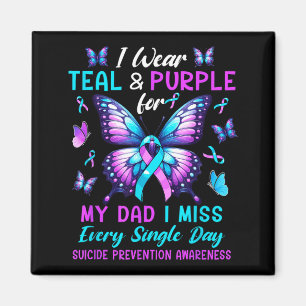 Wear Teal Purple For Dad Suicide Prevention Magnet