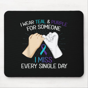 Wear Teal Purple For Someone Miss Every Single Day Mouse Pad