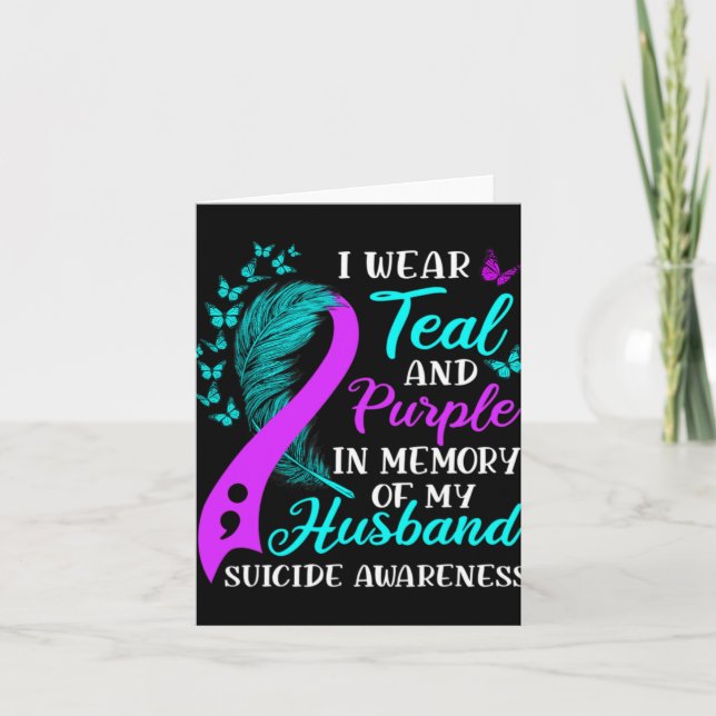 Wear Teal Purple In Memory Of My Husnd Suicide Awa Card (Front)