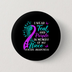 Wear Teal Purple In Memory Of My Niece Suicide Awa 6 Cm Round Badge