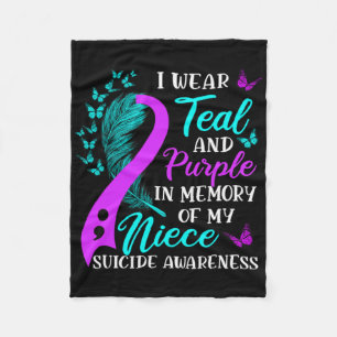 Wear Teal Purple In Memory Of My Niece Suicide Awa Fleece Blanket