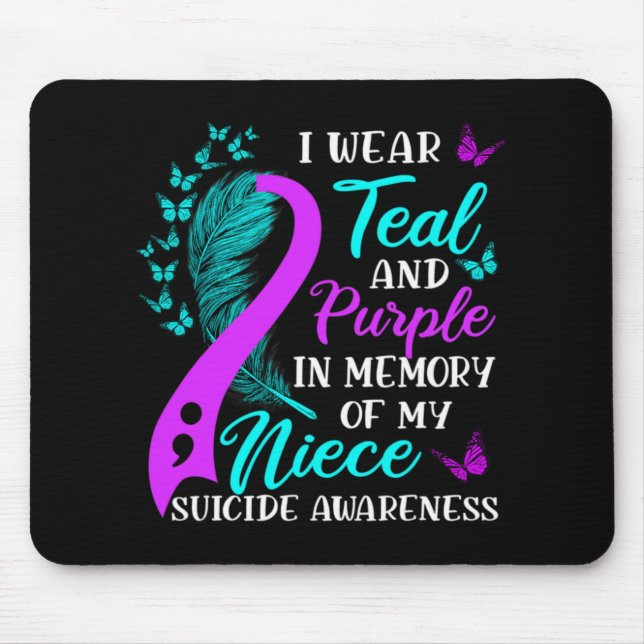 Wear Teal Purple In Memory Of My Niece Suicide Awa Mouse Pad (Front)