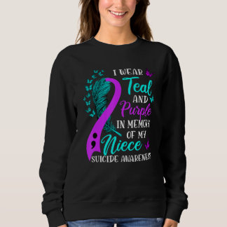 Wear Teal Purple in memory of my Niece Suicide Awa Sweatshirt